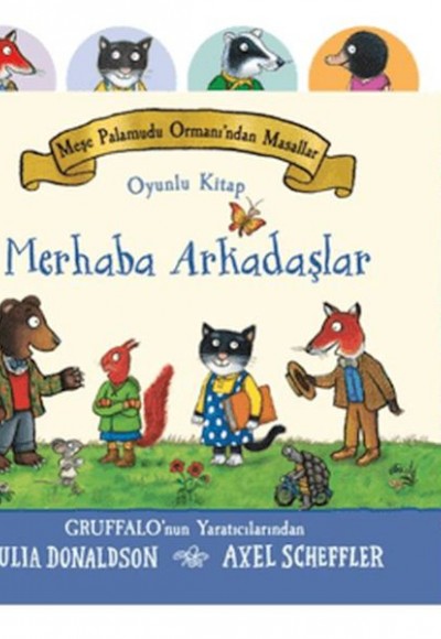 Meşe Palamudu Orman'ından Masallar - Merhaba Arkadaşlar