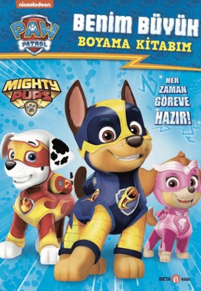 Paw Patrol Benim Büyük Boyama Kitabım