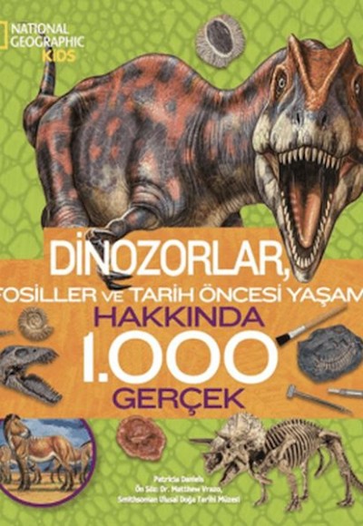 National Geographic Kids - Dinozorlar Hakkında 1000 Gerçek