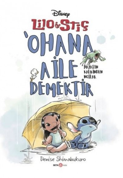 Disney Lilo ve Stiç ‘Ohana Aile Demektir - Hayatın Kalbinden Notlar