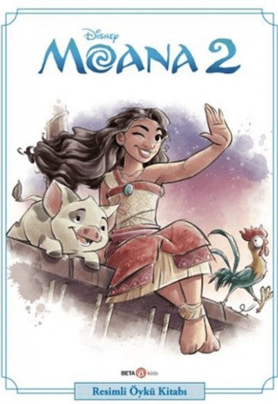 Disney Moana 2 - Resimli Öykü Kitabı Disney Moana 2 - Resimli Öykü Kitabı