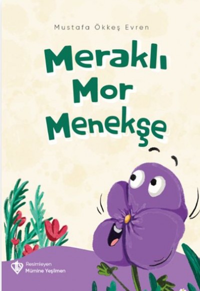 Meraklı Mor Menekşe