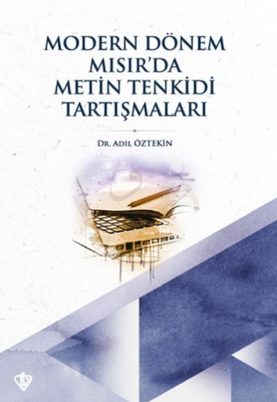 Modern Dönem Mısır’da Metin Tenkidi Tartışmaları