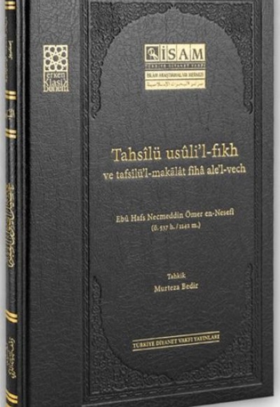 Tahsilü Usulil Fıkh ve Tafsilül Makalat Fiha Alel Vech