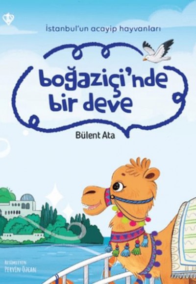 İstanbul’un Acayip Hayvanları Boğaziçi’nde Bir Deve