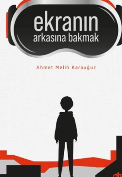 Ekranın Arkasına Bakmak