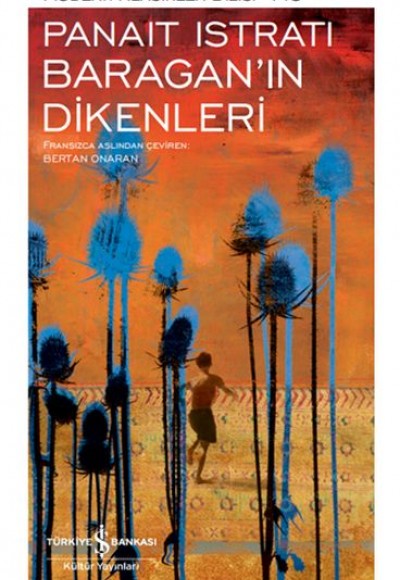 Baragan'ın Dikenleri - Modern Klasikler Dizisi (Ciltli)