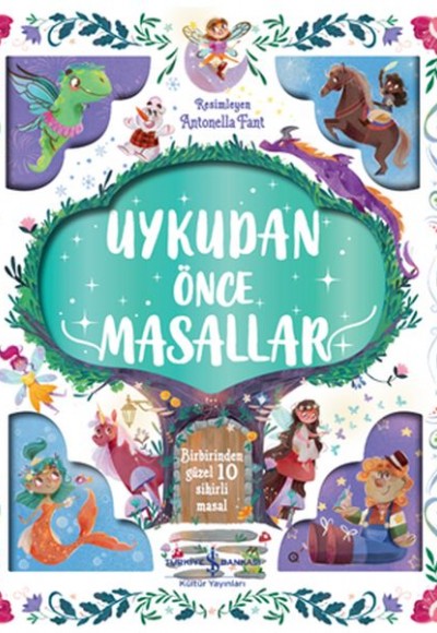 Uykudan Önce Masallar - Birbirinden Güzel 10 Sihirli Masal