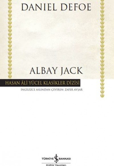 Albay Jack - Hasan Ali Yücel Klasikleri (Ciltli)
