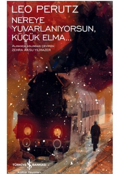 Nereye Yuvarlanıyorsun, Küçük Elma…(Ciltli)