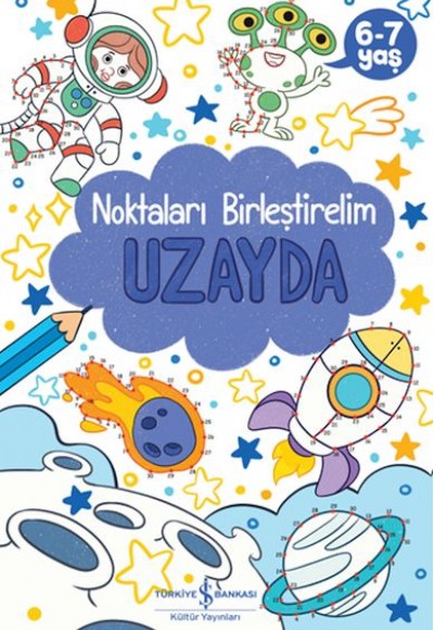 Uzayda – Noktaları Birleştirelim 6-7 Yaş