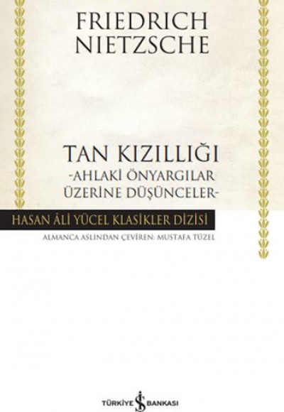 Tan Kızıllığı - Hasan Ali Yücel Klasikleri (Ciltli)