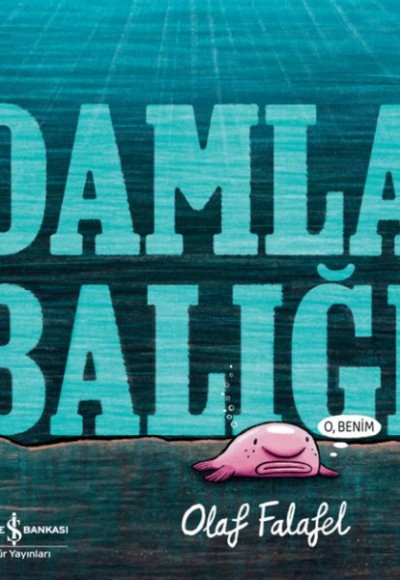 Damla Balığı