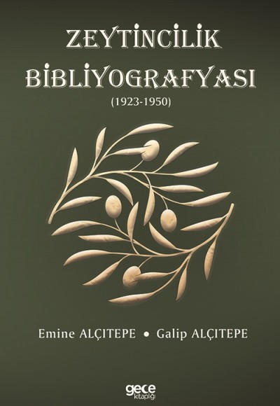 Zeytincilik Bibliyografyası (1923-1950)