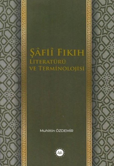 Şafii Fıkıh Literatürü ve Terminolojisi