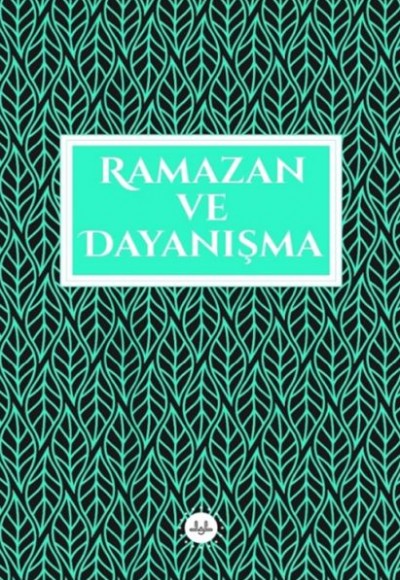 Ramazan ve Dayanışma