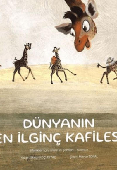 Dünyanın En İlginç Kafilesi Dünyanın En İlginç Kafilesi