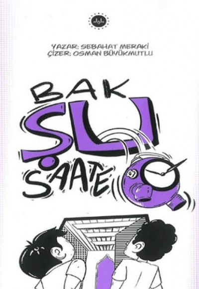 Bak Şu Saate Bak Şu Saate