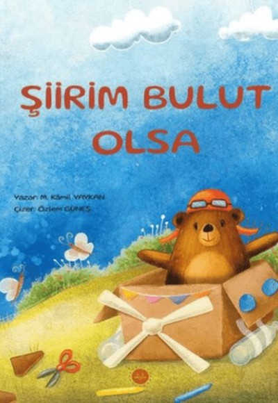 Şiirim Bulut Olsa Şiirim Bulut Olsa