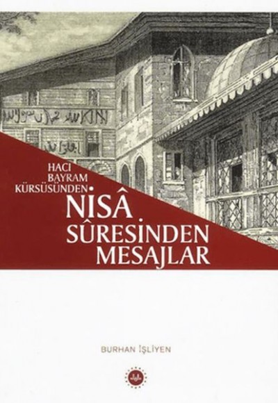 Hacı Bayram Kürsüsünden - Nisa Suresinden Mesajlar Hacı Bayram Kürsüsünden - Nisa Suresinden Mesajlar