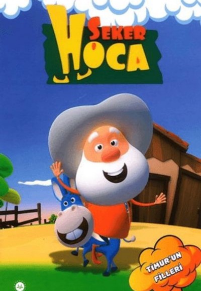 Şeker Hoca Timurun Filleri Şeker Hoca Timurun Filleri