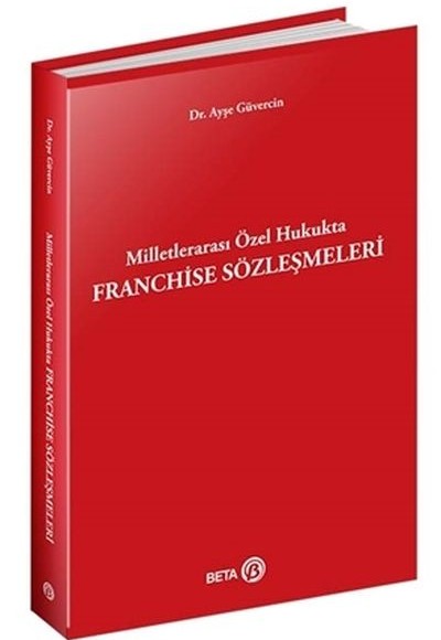 Milletlerarası Özel Hukukta Franchise Sözleşmeleri