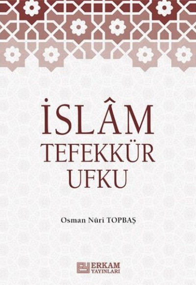 İslam Tefekkür Ufku