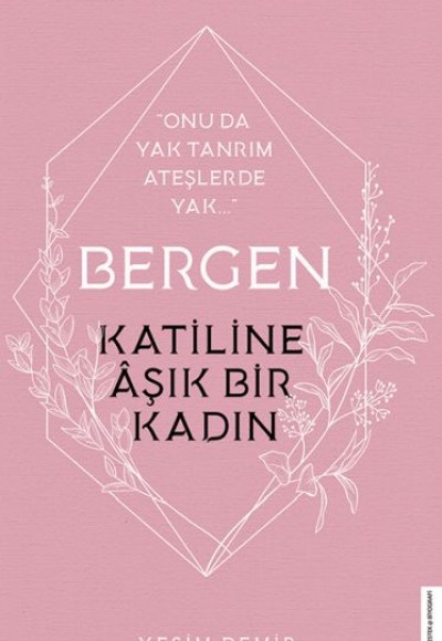 Bergen - Katiline Aşık Bir Kadın - Onu da Yak Tanrım Ateşlerde Yak
