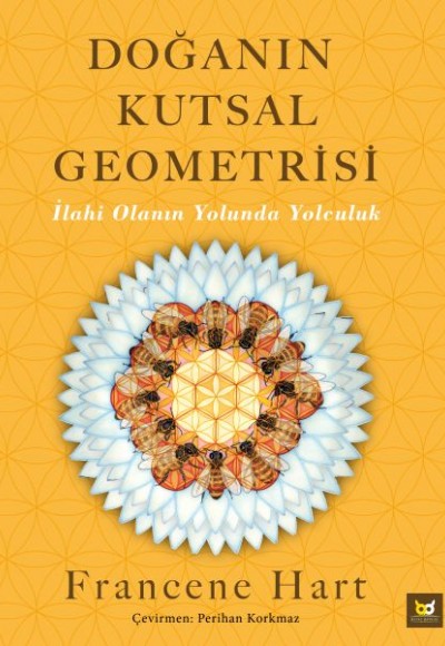 Doğanın Kutsal Geometrisi - İlahi Olanın Yolunda Yolculuk