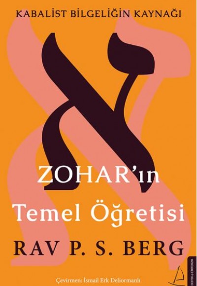 Zoharın Temel Öğretisi - Kabalist Bilgeliğin Kaynağı