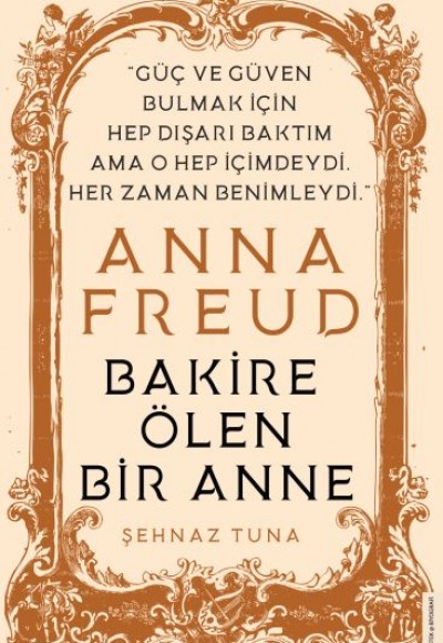 Anna Freud - Bakire Ölen Bir Anne