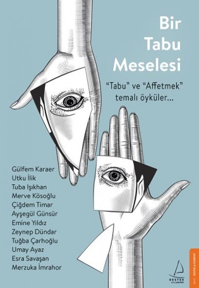 Bir Tabu Meselesi - Tabu ve Affetmek Temalı Öyküler...