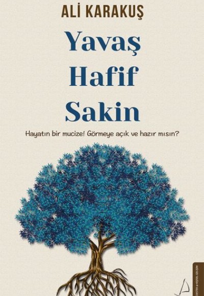 Yavaş, Hafif, Sakin