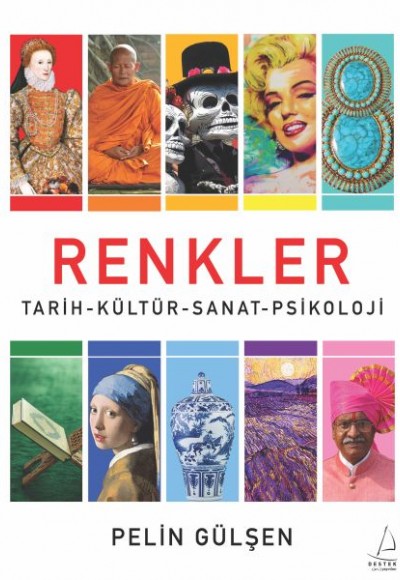 Renkler - Tarih-Kültür-Sanat-Psikoloji