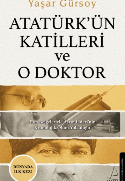 Atatürk’ün Katilleri ve O Doktor