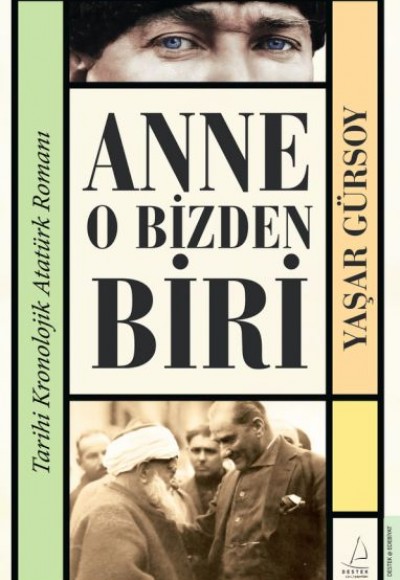 Anne O Bizden Biri