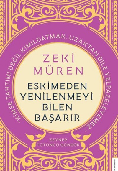 Zeki Müren - Eskimeden Yenilenmeyi Bilen Başarır