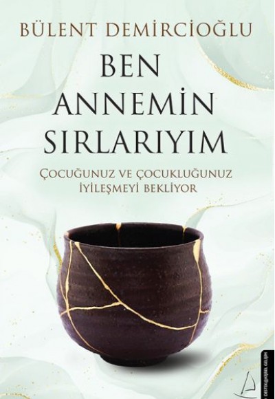 Ben Annemin Sırlarıyım