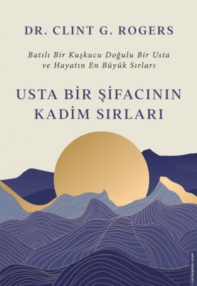 Usta Bir Şifacının Kadim Sırları