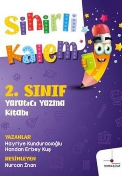 2. Sınıf Yaratıcı Yazma Kitabı - Sihirli Kalem