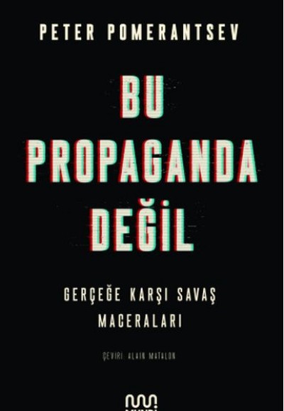 Bu Propaganda Değil