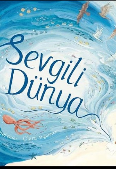 Sevgili Dünya