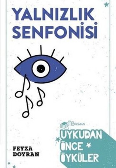 Yalnızlık Senfonisi - Uykudan Önce Öyküler