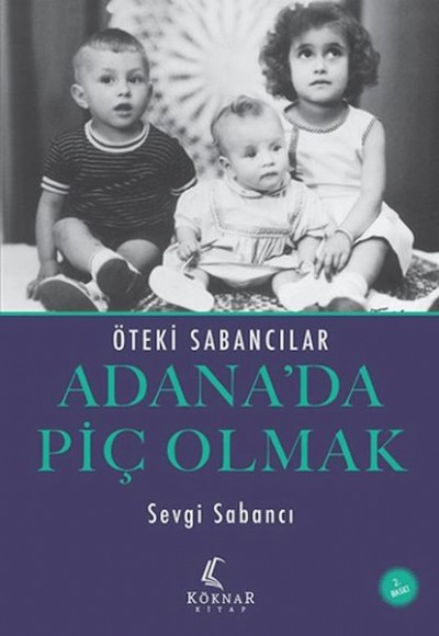 Adana’da Piç Olmak