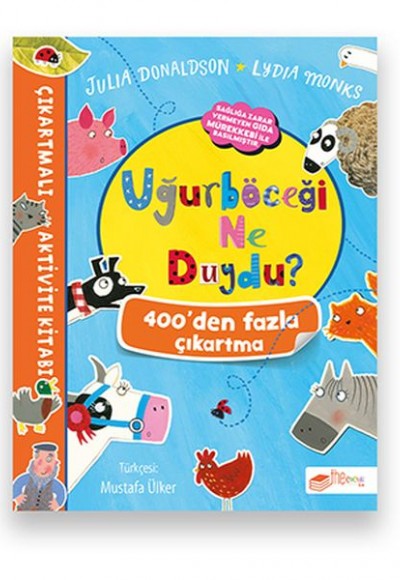 Uğurböceği Ne Duydu? - Çıkartmalı Aktivite Kitabı