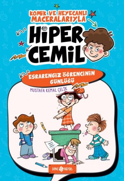 Hiper Cemil 5 - Esrarengiz Öğrencinin Günlüğü