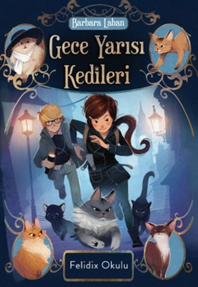 Gece Yarısı Kedileri-Felidix Okulu