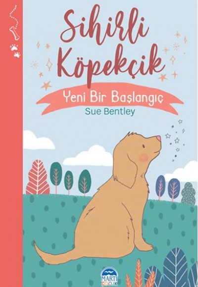 Sihirli Köpekçik - Sihirli Hayvanlar - Yeni Bir Başlangıç