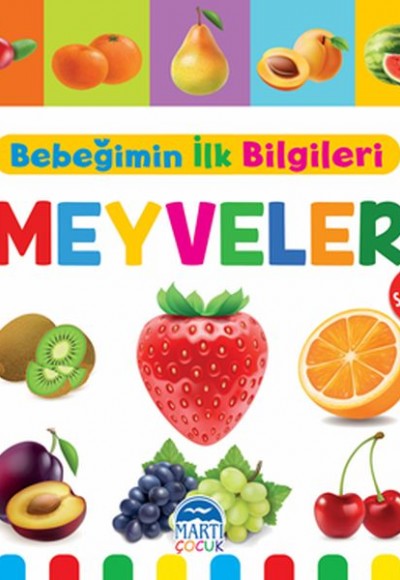 Bebeğimin İlk Bilgileri - Meyveler (Sticker’lı)