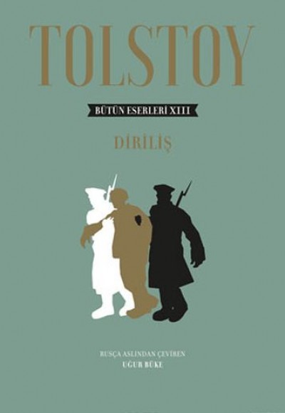 Tolstoy Bütün Eserleri 13 (Ciltli) - Diriliş